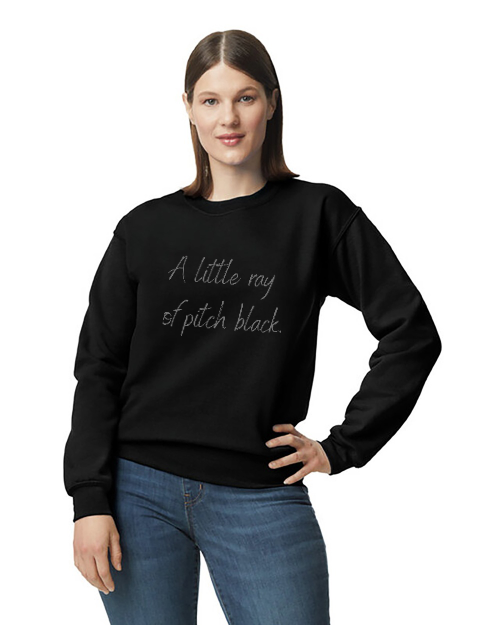A Little Ray of Pitch Black Crew Neck